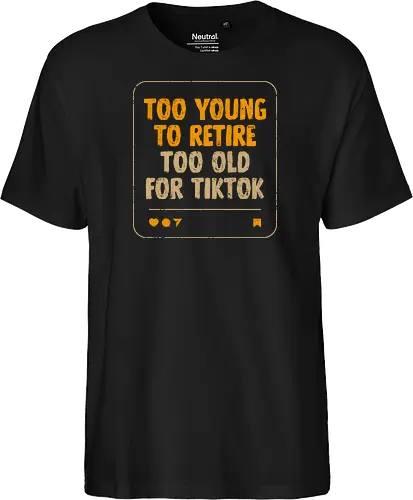 Too Old For TikTok