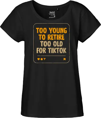 Too Old For TikTok