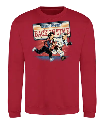 Need to go back in time - Movie, retro, time travel, space, science fiction, adventure, mash up, family, funny, cute - Sweatshirt