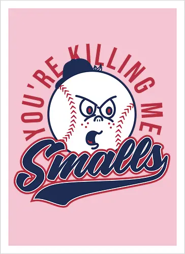 You're Killing Me Smalls