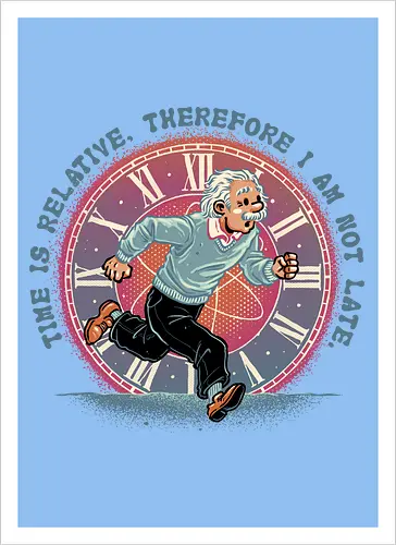The Relativity of Time - Physicist, scientist, science, time, movie, mash up, adventure, funny, cute - Kunstdruck