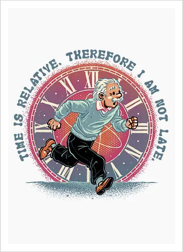 The Relativity of Time - Physicist, scientist, science, time, movie, mash up, adventure, funny, cute - Kunstdruck