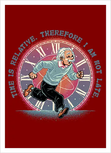 The Relativity of Time - Physicist, scientist, science, time, movie, mash up, adventure, funny, cute - Kunstdruck