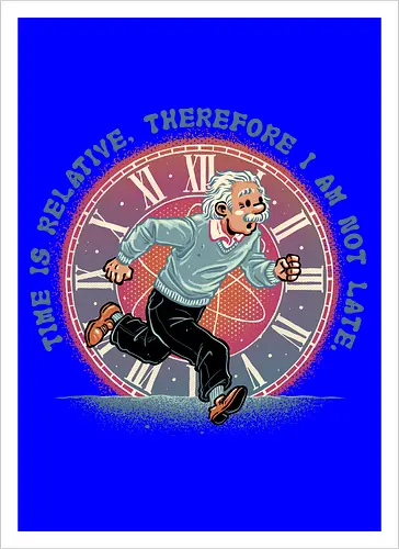 The Relativity of Time - Physicist, scientist, science, time, movie, mash up, adventure, funny, cute - Kunstdruck
