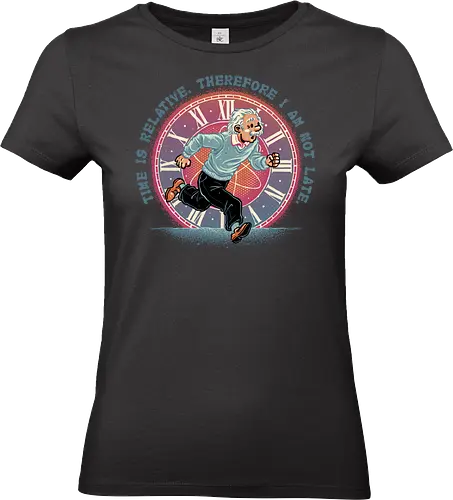 The Relativity of Time - Physicist, scientist, science, time, movie, mash up, adventure, funny, cute - Standard T-Shirt (Frauen)