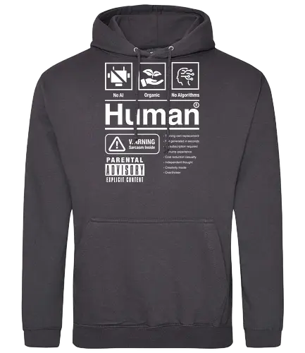 Human - no ai, anti ai, funny, human, warning label - Standard Hoodie
