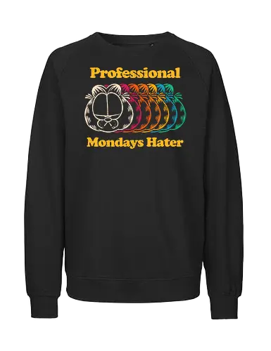 Professional Mondays Hater - mondays, animal, cat, funny, humor, i hate mondays, kitty, monday morning, monday sucks, office, pet, retro, sarcasm, vintage, work - Fairtrade Sweatshirt