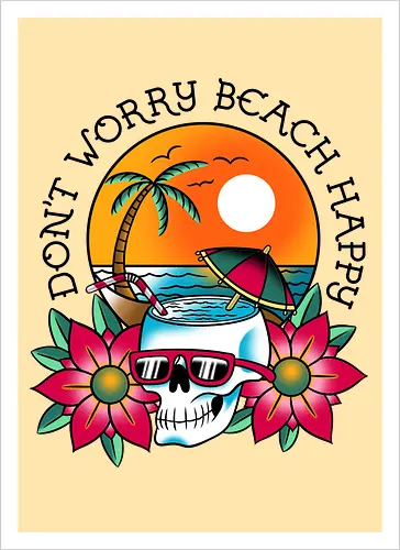 Dont Worry Beach Happy 