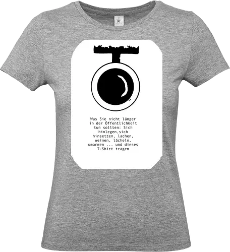 Dinge, die sie nicht in der Öffentlichkeit tun sollten - Überwachung, Kamera, KI, Kontrolle, Privatspäre - Standard T-Shirt (Frauen)