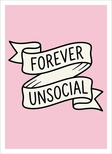 Forever Unsocial: Classic Tattoo Banner - introvert graphic tee, forever unsocial shirt, traditional tattoo banner, funny antisocial apparel, minimalist quote shirt, vintage ribbon graphic, sarcastic aesthetic clothing, homebody tee, funny introvert merch, classic tattoo art design - Kunstdruck