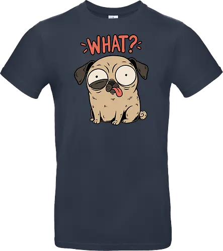 Pug Dog Funny - Pug, Dog, Funny, Fun, Pet, Animal, Cool, Just Awesome, Awesome, Lost, Cute, Life, Derpy, What, Dumb, Pugs, Original Art - Standard T-Shirt