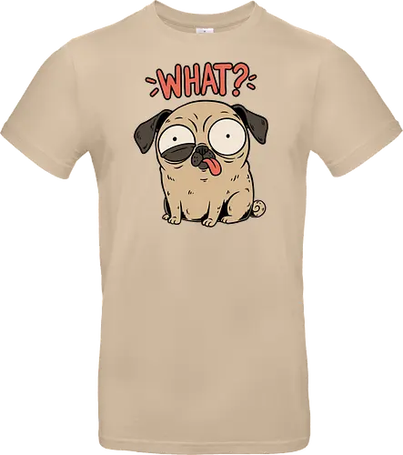 Pug Dog Funny - Pug, Dog, Funny, Fun, Pet, Animal, Cool, Just Awesome, Awesome, Lost, Cute, Life, Derpy, What, Dumb, Pugs, Original Art - Standard T-Shirt