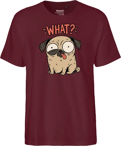 Pug Dog Funny - Pug, Dog, Funny, Fun, Pet, Animal, Cool, Just Awesome, Awesome, Lost, Cute, Life, Derpy, What, Dumb, Pugs, Original Art - Fairtrade T-Shirt