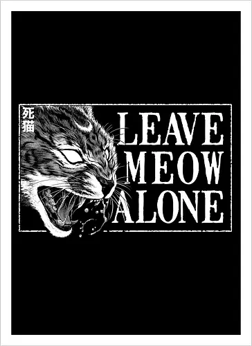 Leave Meow Alone - baphomet, satanic cat, neko, cat, death cat, skull cat, metal cat, death metal, deathcore, black metal, aesthetic, japan, introvert, alone, anti social, black and white, streetwear, macabre, satanic, goth, goth cat, gothic, dark art, metal logo, black metal logo, deathcore font, occult, underground, black work, rebel cat, witchcraft, halloween, dark magic, lucifer, demon, hell, devil - Kunstdruck