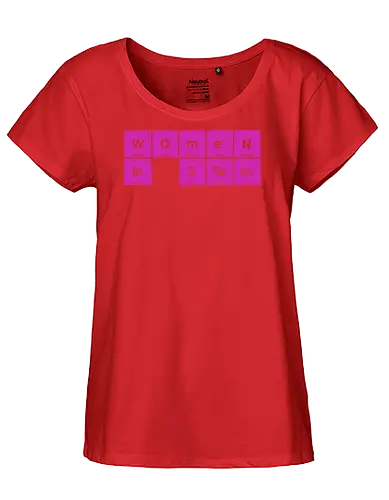 Women in STEM Periodic Table - women in stem, stem, steminist, periodic table, science, woman, girl, technology, engineering, maths, power, text, pink, love, xmorfina - Fairtrade Girl Shirt