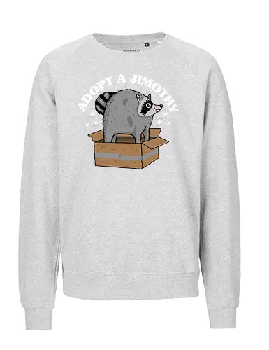 Adopt a Jimothy - Jimothy, raccoon, racoon, cute, seattle, Adopt a Jimothy, jimothy the raccoon - Fairtrade Sweatshirt