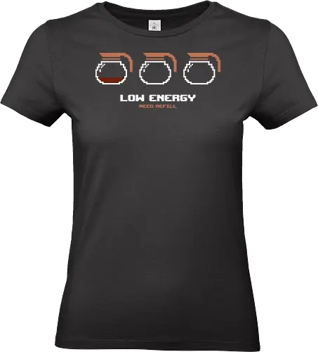 Low Energy Need Refill Coffee - coffee, 8bit, caffeine, caffeine addict, coffee drinks, coffee lover, cup of coffee, espresso, funny, i love coffee, low energy, morning coffee, pixelart, retro, sleepy - Standard T-Shirt (Frauen)