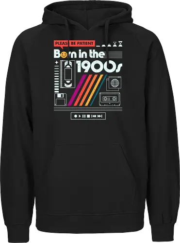 Born in the 1900s - 1900s, cassette tape, coding, computer, developer, floppy disk, funny, geek, internet, movies, music, nerd, nostalgia, programmer, vhs - Fairtrade Hoodie