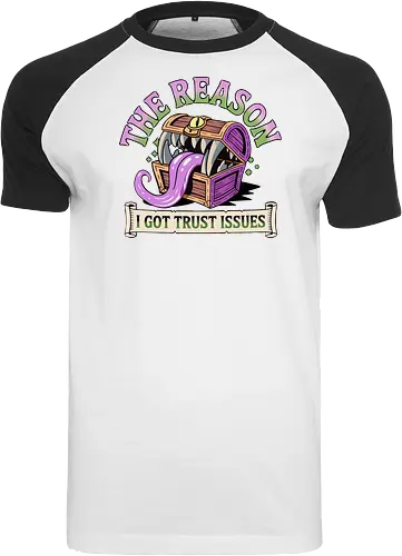 The reason I got trust issues - dnd mimic, trust issues, ttrpg gift, dungeon master, critical role, dnd monster, goblin dice, critical hit - Raglan T-Shirt