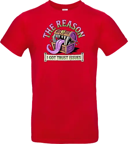 The reason I got trust issues - dnd mimic, trust issues, ttrpg gift, dungeon master, critical role, dnd monster, goblin dice, critical hit - Standard T-Shirt
