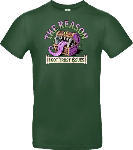 The reason I got trust issues - dnd mimic, trust issues, ttrpg gift, dungeon master, critical role, dnd monster, goblin dice, critical hit - Standard T-Shirt