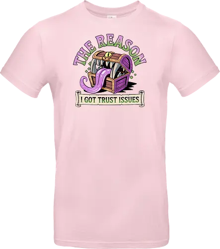 The reason I got trust issues - dnd mimic, trust issues, ttrpg gift, dungeon master, critical role, dnd monster, goblin dice, critical hit - Standard T-Shirt