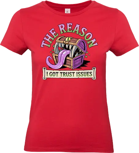 The reason I got trust issues - dnd mimic, trust issues, ttrpg gift, dungeon master, critical role, dnd monster, goblin dice, critical hit - Standard T-Shirt (Frauen)