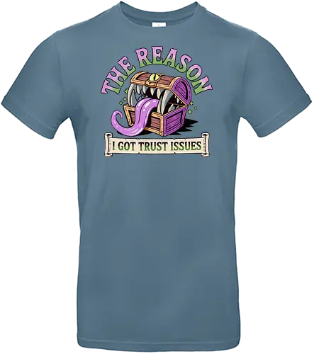 The reason I got trust issues - dnd mimic, trust issues, ttrpg gift, dungeon master, critical role, dnd monster, goblin dice, critical hit - Standard T-Shirt