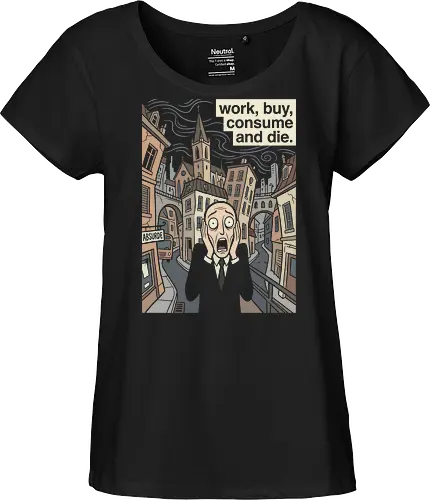 Absurd Existence: The Modern Scream - The Scream parody shirt, anti capitalist graphic tee, existential dread apparel, funny art history merch, work buy consume die, sarcastic corporate clothing, modern art mashup, ironic streetwear design, absurdism philosophy shirt, dark humor aesthetic tee - Fairtrade Girl Shirt