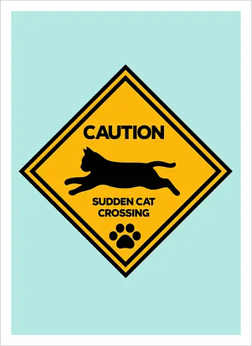 Caution: Sudden Cat Crossing Japan Art  - cat art, cat artwork, cat humor, cat lover, cat teeshirt, cute cats, funny cats, funny humor, funny quote, funny slogan, parody brand, parody design, parody logo, pop art, trending now - Kunstdruck