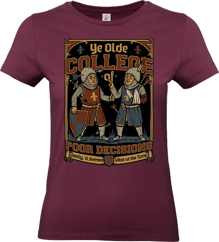 Medieval Knight College - Medieval, Knights, Knight, College Humor, College, Retro College, College Parody, University, University Shirt, Fake University, Decisions, Bad Decisions, Decision, Wise, Warrior, War, Fight, Battle, Fun, Funny, Rpg, Role-play, Role-playing, Roleplay Game, Role-playing Game, Critical Role, Roleplay, Roleplaying, D20, Roleplaying Game, Pen and Paper, Dungeon Master, Pen and Paper, Pen and paper, Dungeon, Fantasy, Adventure, Mascot, Meme - Standard T-Shirt (Frauen)