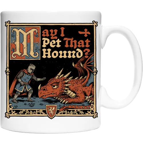 Medieval Meme Pet Dragon - Medieval, Memes, Meme, Internet, Pet, Dragon, Monster, Creature, Fun, Funny, Rpg, Role-play, Role-playing, Roleplay Game, Role-playing Game, Roleplay, Roleplaying Game, D20, Dungeon Master, Dungeon, Dungeons, Fantasy, Adventure, Magic, Magical Creatures, Magical Creature, Magical, Dog, Knight, Warrior - Keramiktasse