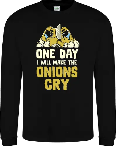 The Onions Will Cry - koalatees, koala, koalastudio, onion, crying, cooking, kitchen, funny, chef, vegan, joke, sarcastic, ironic, knife - Sweatshirt