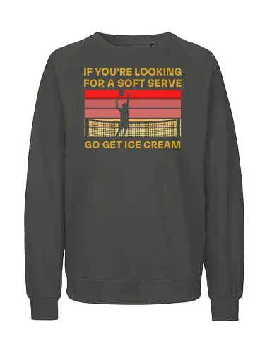 Funny Tennis Quote Vintage Retro Player Humor - Fairtrade Sweatshirt