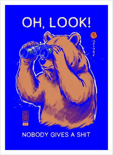 Oh, Look! Nobody Gives a Shit - bear, funny, sarcastic, retro, vintage, japanese, humor, binoculars, introvert, quote, mood, adult humor, swear word, cute, nature - Kunstdruck