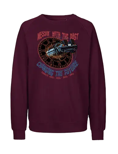 Mess with the past change the future - Movie, film, classic movie, time travel, family, sci-fi, comedy, future - Fairtrade Sweatshirt