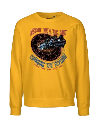 Mess with the past change the future - Movie, film, classic movie, time travel, family, sci-fi, comedy, future - Fairtrade Sweatshirt