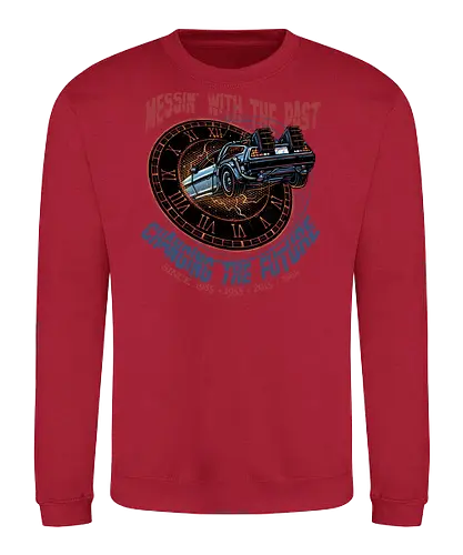 Mess with the past change the future - Movie, film, classic movie, time travel, family, sci-fi, comedy, future - Sweatshirt