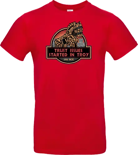 Trust Issues Started In Troy - Movie, film, myth, adventure, poem, action, fantasy, mythic, trust, funny - Standard T-Shirt