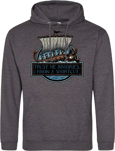 Shortcut took 10 years - Movie, film, myth, adventure, poem, action, fantasy, mythic, funny, humor - Standard Hoodie