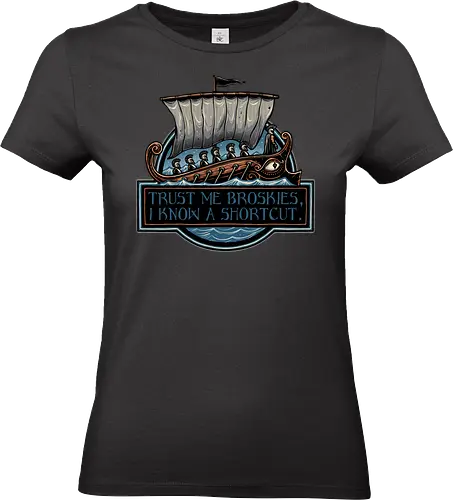 Shortcut took 10 years - Movie, film, myth, adventure, poem, action, fantasy, mythic, funny, humor - Standard T-Shirt (Frauen)