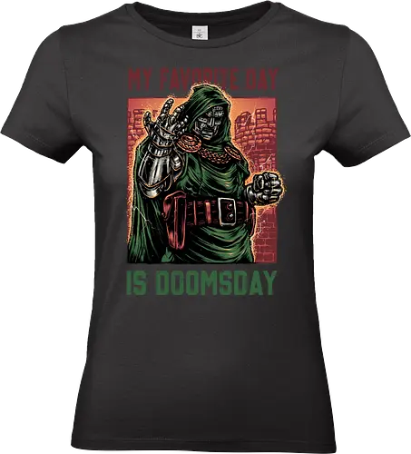 My Favorite Day is Doomsday - Movie, film, comics, sci-fi, science fiction, action, character, super villain - Standard T-Shirt (Frauen)