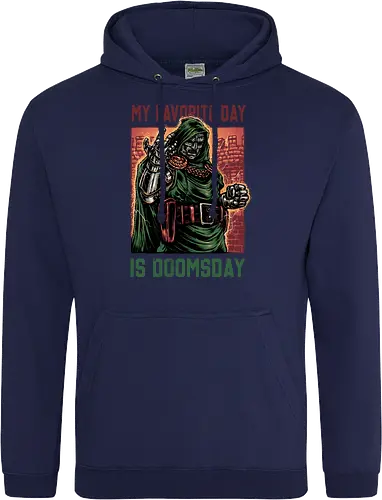 My Favorite Day is Doomsday - Movie, film, comics, sci-fi, science fiction, action, character, super villain - Standard Hoodie