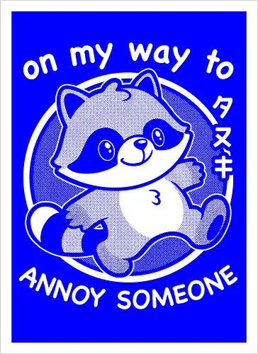 Cute Annoying Raccoon - Cute, Cute Animals, Raccoon, Funny Raccoon, Annoy, Annoyed, Annoying, Tanuki, Fun, Funny, Animal, Pet, Funny Animals, Cute Animals, Pets, Sarcasm, Irony, Joke, Jokes, Adorable, Mascot, Japan, Japanese - Kunstdruck