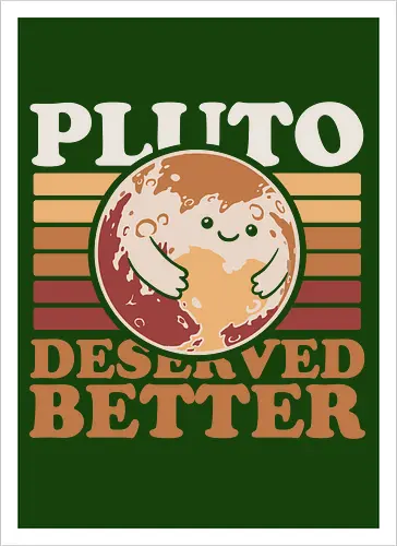 Pluto Vintage Planet - Astronaut, Astronomer, Astrophysicist, Astronomy, Planet, Space, Pluto, Pluto Is A Planet, Science, Science Fiction, Cute, Fun, Funny, Adorable, Joke, Vintage, Retro, Retro Vintage, Asteroids, Asteroid - Kunstdruck