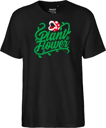 Plant a Flower - plant, flower, gaming, gamer, videogame, retro, vintage, humor, funny, nature, garden, gardening, carnivorous, botanical, popculture, geek, gamingart, typography, cartoon, cute - Fairtrade T-Shirt