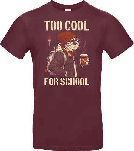 Too Cool For School - cat, humor, vintage, retro, hipster, funny quote, cool, coffee, funny cat, cat lover, back to school, first day at school, cool kids, streetwear, attitude - Standard T-Shirt