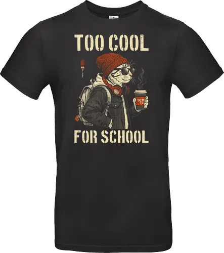 Too Cool For School - cat, humor, vintage, retro, hipster, funny quote, cool, coffee, funny cat, cat lover, back to school, first day at school, cool kids, streetwear, attitude - Standard T-Shirt