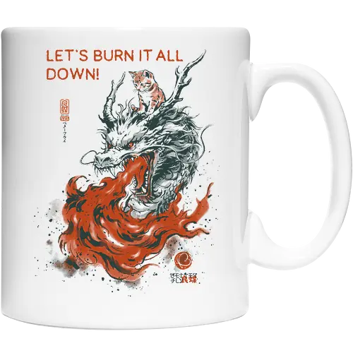 Let's Burn It All Down! - cat, dragon, funny, fire, vintage, retro, japanese, fantasy, chaos, quote, humor, cute, mood, sarcastic, burn - Keramiktasse