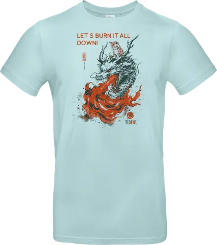 Let's Burn It All Down! - cat, dragon, funny, fire, vintage, retro, japanese, fantasy, chaos, quote, humor, cute, mood, sarcastic, burn - Standard T-Shirt